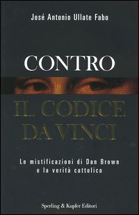 Jos Ullate Fabo, "Contro il codice da Vinci"